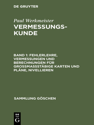 cover image of Fehlerlehre, Vermessungen und Berechnungen für grossmassstäbige Karten und Pläne, Nivellieren